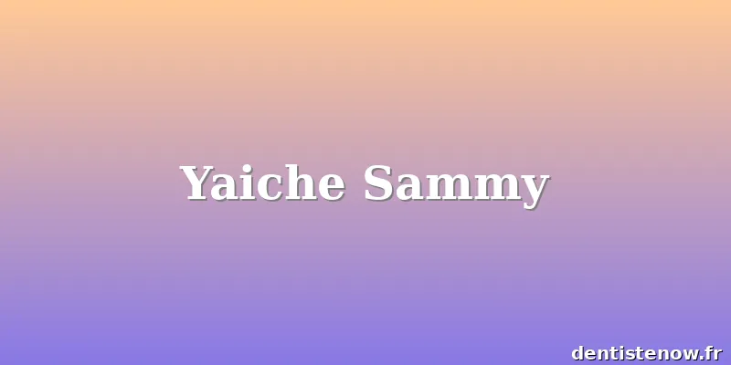 Yaiche Sammy