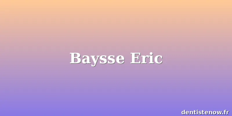 Baysse Eric