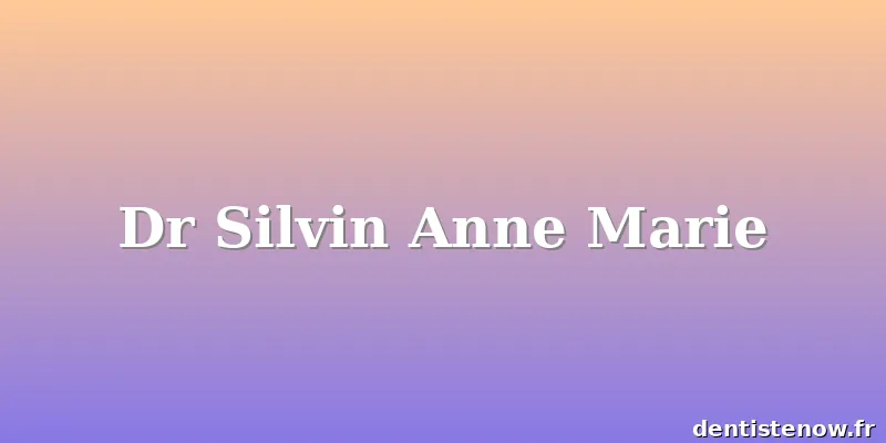 Dr Silvin Anne Marie