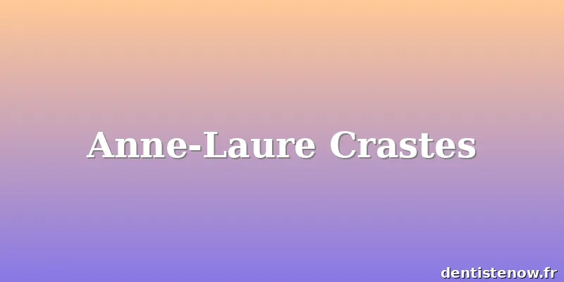 Anne-Laure Crastes