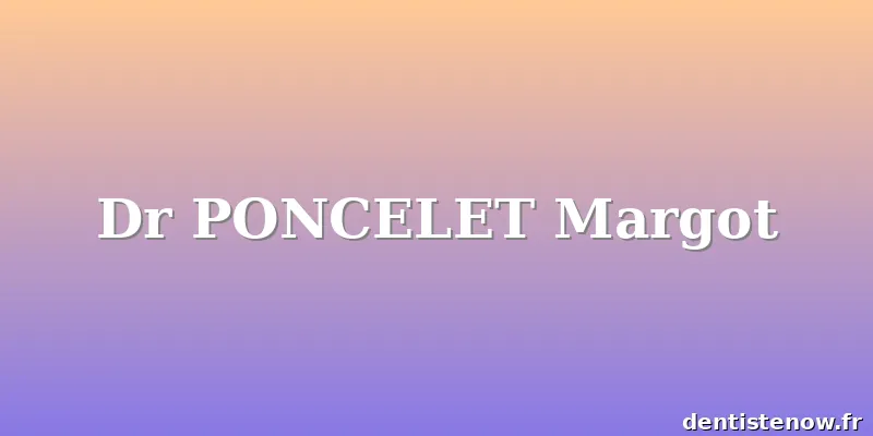 Dr PONCELET Margot