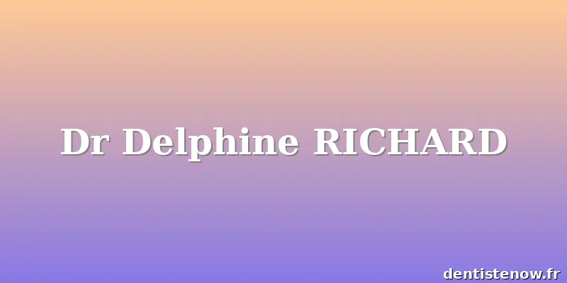 Dr Delphine RICHARD