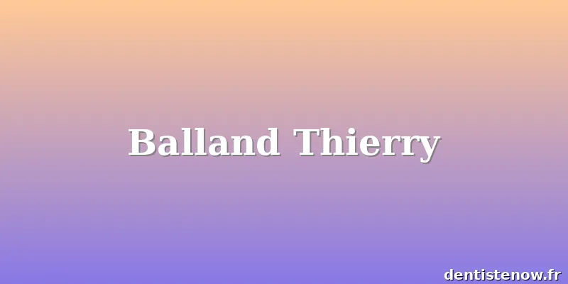 Balland Thierry