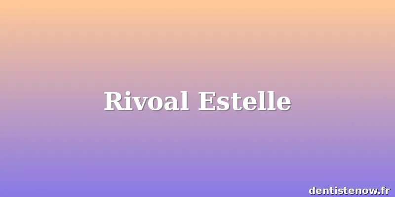 Rivoal Estelle