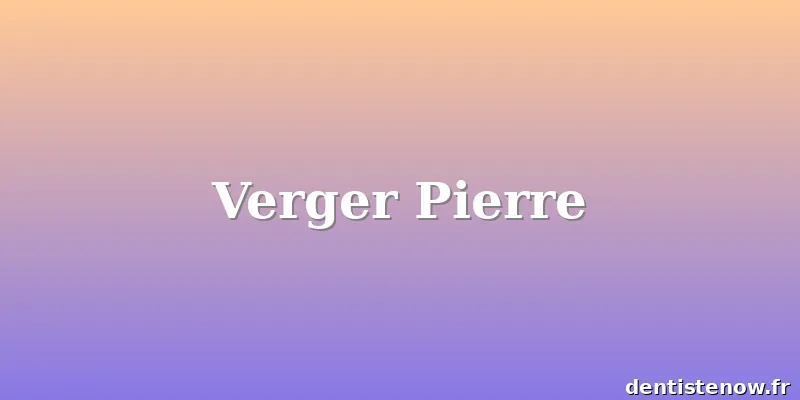 Verger Pierre
