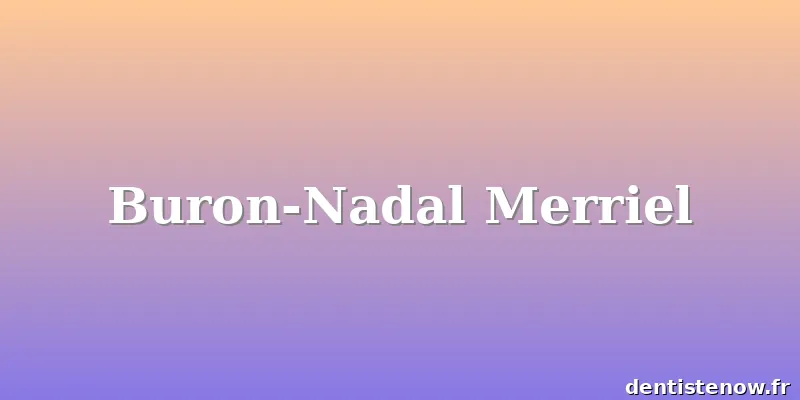 Buron-Nadal Merriel