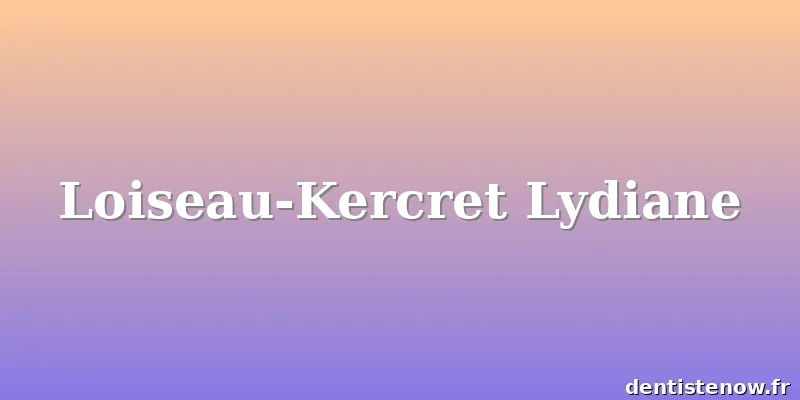 Loiseau-Kercret Lydiane
