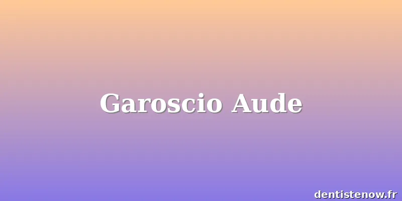 Garoscio Aude