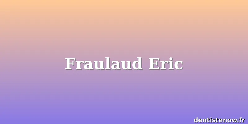 Fraulaud Eric