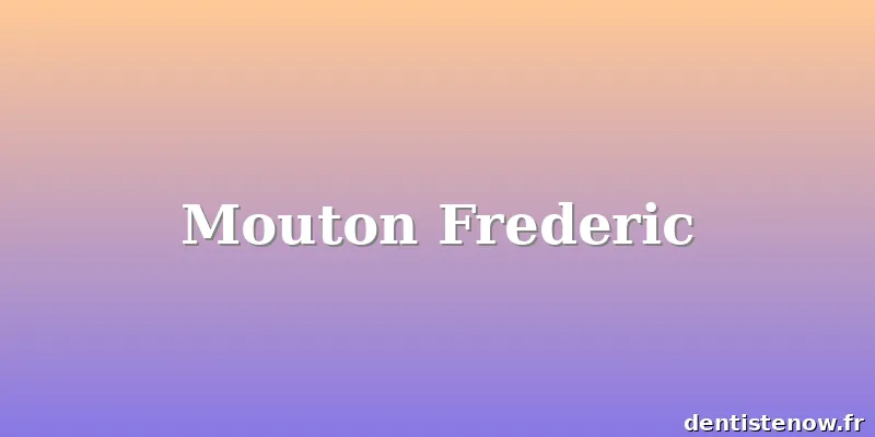 Mouton Frederic