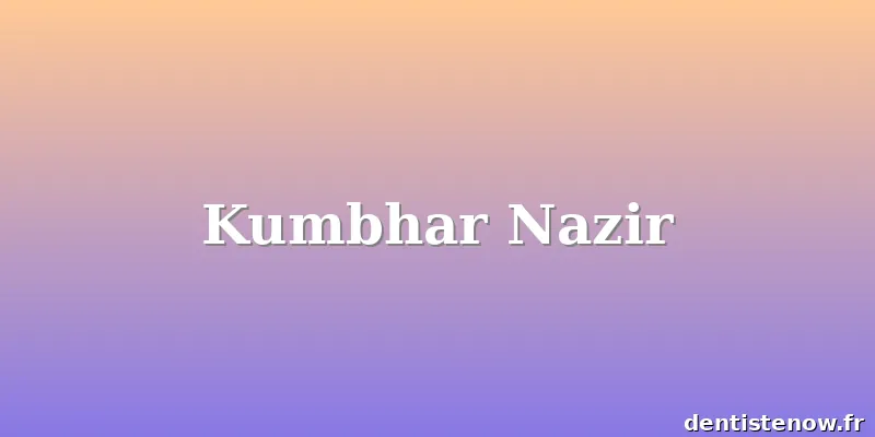 Kumbhar Nazir
