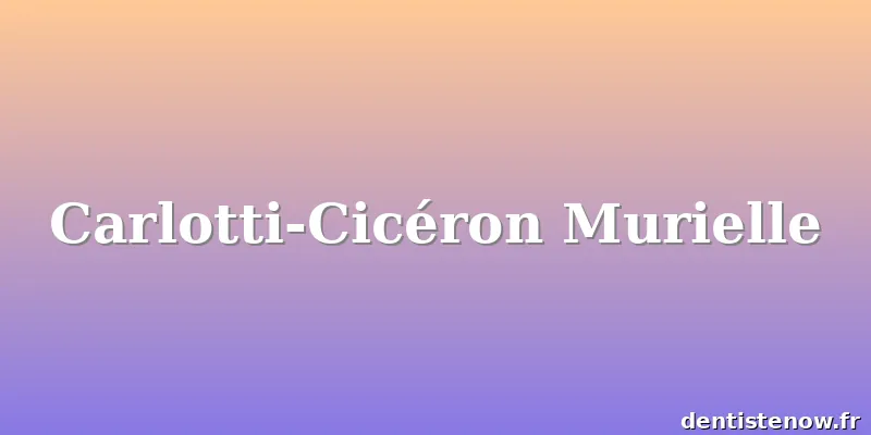 Carlotti-Cicéron Murielle