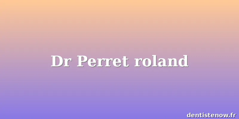 Dr Perret roland