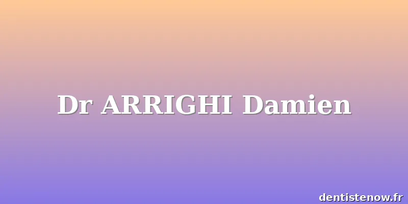 Dr ARRIGHI Damien
