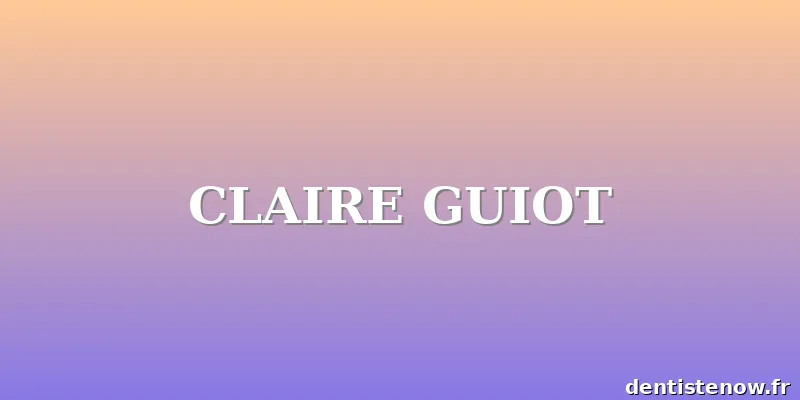 CLAIRE GUIOT