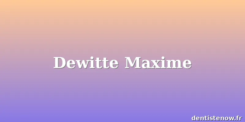 Dewitte Maxime